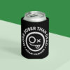More Sober Than Dead - Can Koozie - Image 8
