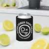 More Sober Than Dead - Can Koozie - Image 9