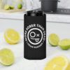 More Sober Than Dead - Can Koozie - Image 18